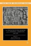 The Anglo-Scottish Border and the Shaping of Identity, 1300–1600 cover