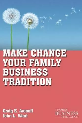 Make Change Your Family Business Tradition cover