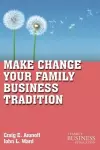 Make Change Your Family Business Tradition cover