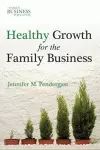 Healthy Growth for the Family Business cover