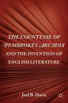 The Countesse of Pembrokes Arcadia and the Invention of English Literature cover