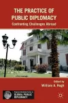 The Practice of Public Diplomacy cover