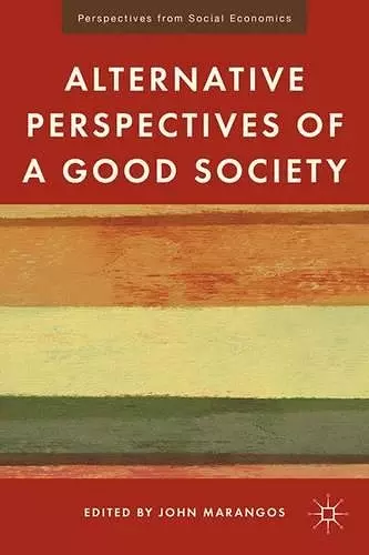 Alternative Perspectives of a Good Society cover