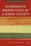 Alternative Perspectives of a Good Society cover