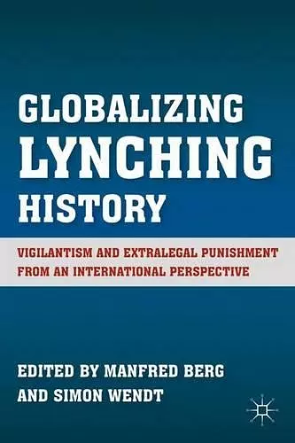 Globalizing Lynching History cover