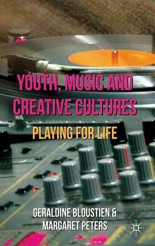 Youth, Music and Creative Cultures cover