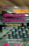 Youth, Music and Creative Cultures cover