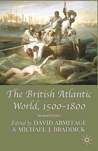 The British Atlantic World, 1500-1800 cover
