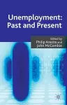 Unemployment: Past and Present cover