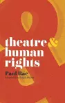 Theatre and Human Rights cover