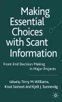 Making Essential Choices with Scant Information cover
