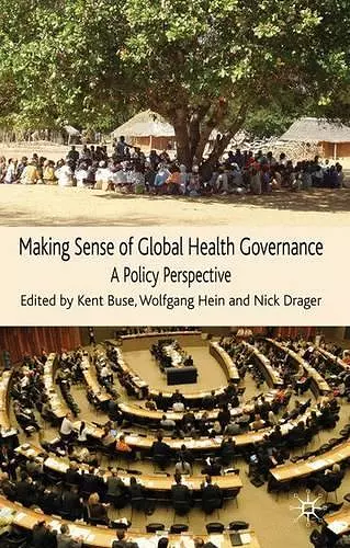 Making Sense of Global Health Governance cover