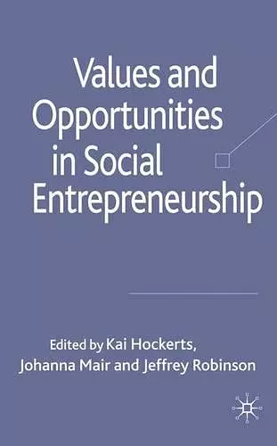 Values and Opportunities in Social Entrepreneurship cover