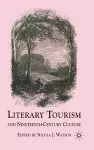 Literary Tourism and Nineteenth-Century Culture cover