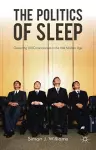 The Politics of Sleep cover