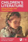 Children's Literature: Approaches and Territories cover