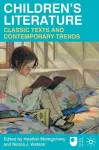 Children's Literature: Classic Texts and Contemporary Trends cover