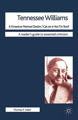 Tennessee Williams - A Streetcar Named Desire/Cat on a Hot Tin Roof cover