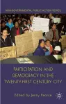 Participation and Democracy in the Twenty-First Century City cover