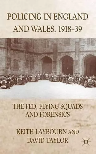 Policing in England and Wales, 1918-39 cover