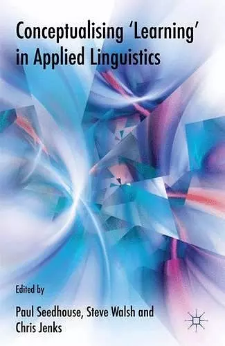 Conceptualising 'Learning' in Applied Linguistics cover