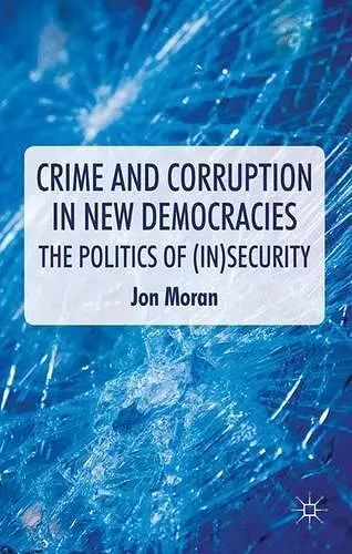 Crime and Corruption in New Democracies cover