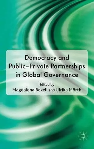 Democracy and Public-Private Partnerships in Global Governance cover