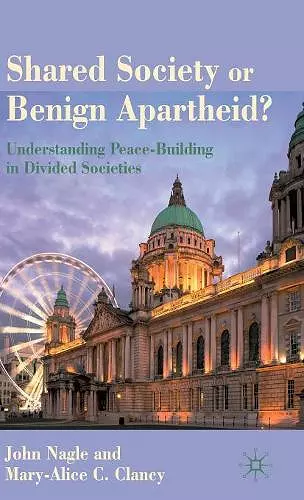 Shared Society or Benign Apartheid? cover