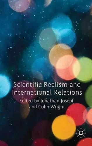 Scientific Realism and International Relations cover