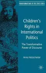 Children's Rights in International Politics cover