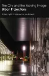 The City and the Moving Image cover