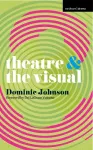 Theatre and The Visual cover