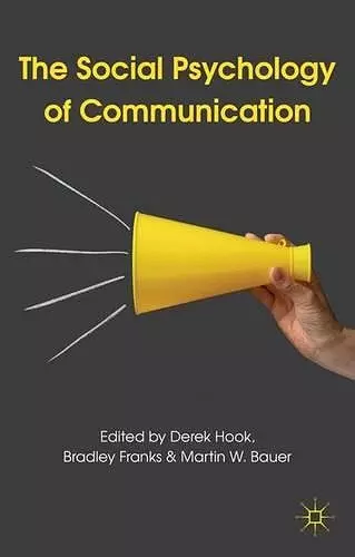 The Social Psychology of Communication cover