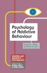 Psychology of Addictive Behaviour cover