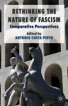 Rethinking the Nature of Fascism cover