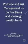 Portfolio and Risk Management for Central Banks and Sovereign Wealth Funds cover