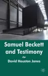 Samuel Beckett and Testimony cover