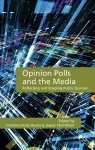 Opinion Polls and the Media cover