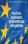 Political Allegiance After European Integration cover