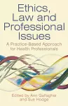 Ethics, Law and Professional Issues cover