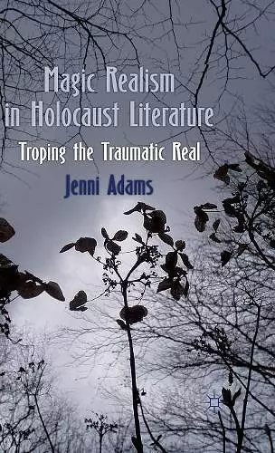 Magic Realism in Holocaust Literature cover