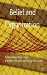 Belief and Organization cover