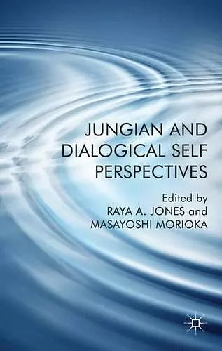 Jungian and Dialogical Self Perspectives cover