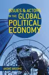 Issues and Actors in the Global Political Economy cover