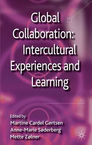 Global Collaboration: Intercultural Experiences and Learning cover