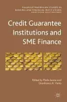 Credit Guarantee Institutions and SME Finance cover