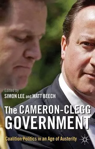 The Cameron-Clegg Government cover