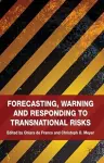 Forecasting, Warning and Responding to Transnational Risks cover