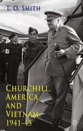 Churchill, America and Vietnam, 1941-45 cover