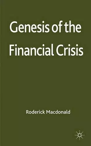 Genesis of the Financial Crisis cover